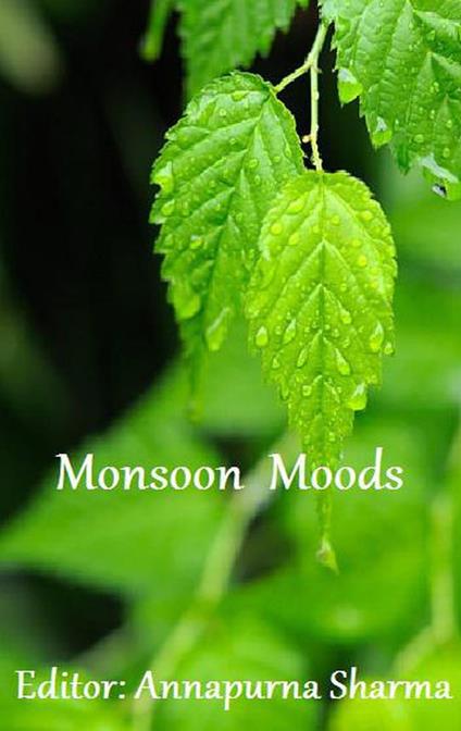 Monsoon Moods