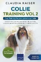 Collie Training Vol 2: Dog Training for Your Grown-up Collie - Claudia Kaiser - cover