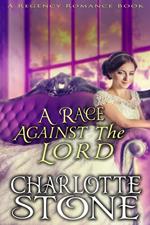 Regency Romance: A Race Against The Lord