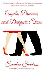 Angels, Demons, and Designer Shoes