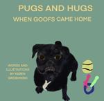 Pugs and Hugs