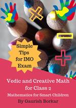 Vedic and Creative Math for Class 2