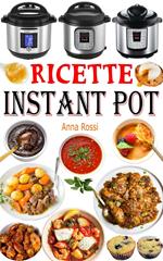 Ricette Instant Pot