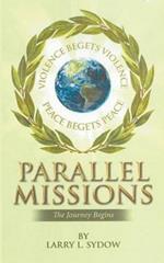 Parallel Missions-The Journey Begins