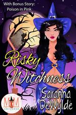 Risky Witchness: Magic and Mayhem Universe