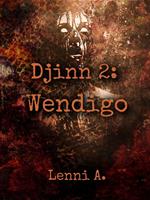 Djinn 2: Wendigo