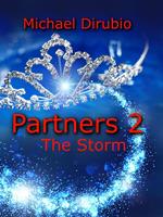 Partners 2: The Storm