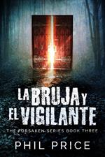 La Bruja y El Vigilante