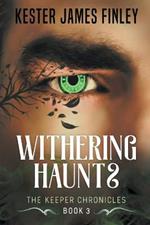 Withering Haunts