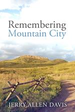 Remembering Mountain City