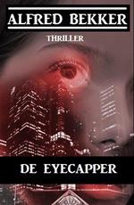 De Eyecapper