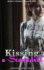 Kissing a Scoundrel: Regency Historical Romance Story