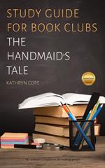 Study Guide for Book Clubs: The Handmaid's Tale