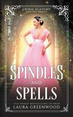 Spindles And Spells