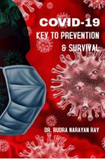 COVID-19 Key To Prevention & Survival