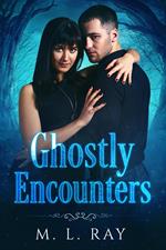 Ghostly Encounters