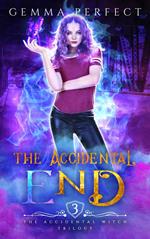 The Accidental End