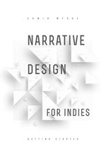 Narrative Design for Indies: Getting Started