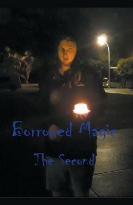 Borrowed magic the Second - William Stone Greenhill - cover