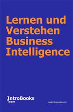 Lernen und Verstehen Business Intelligence