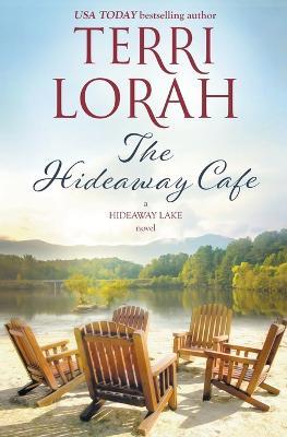 The Hideaway Cafe - Terri Lorah - cover