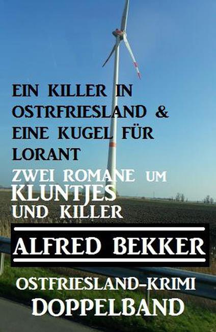 Kluntjes und Killer: Ostfriesland-Krimi Doppelband