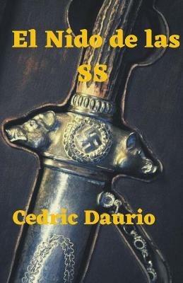 El Nido de las SS - Cedric Daurio - cover