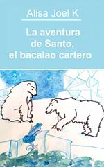 La aventura de Santo, el bacalao cartero