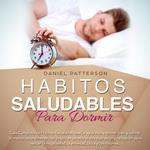 Hábitos Saludables para Dormir