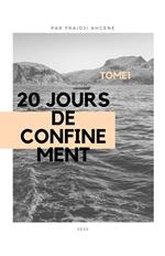 20 Jours De Confinement