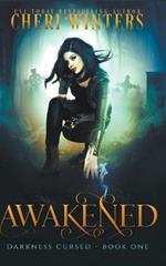 Awakened