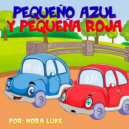 Pequeño Azul y Pequeña Roja