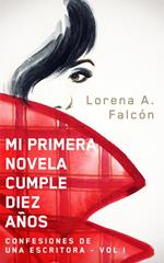 Mi primera novela cumple diez años