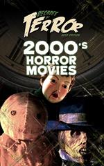 Decades of Terror 2019: 2000's Horror Movies