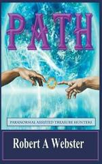 PATH-Paranormal Assisted Treasure Hunters