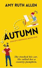 Autumn: Finch's Crossing Book 1