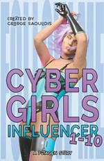Cyber Girls Box Set: Influencer 1-10