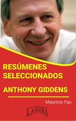 Resúmenes Seleccionados: Anthony Giddens