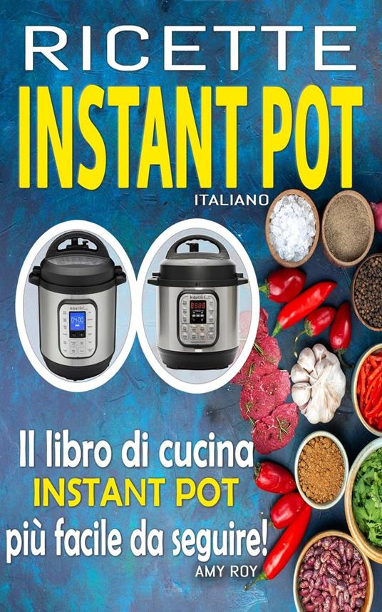 Libro ricette Instant Pot