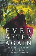 Ever After Again