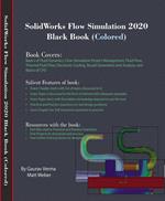 SolidWorks Flow Simulation 2020 Black Book