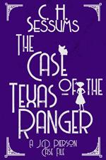 The Case of the Texas Ranger