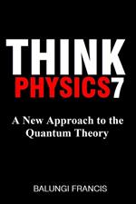 A New Approach to the Quantum Theory