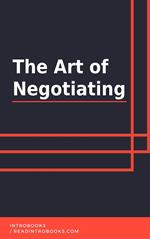 The Art of Negotiating