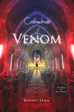 Cathedrals of Venom