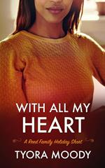 With All My Heart: A Holiday Short