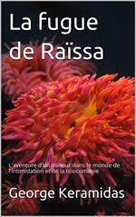 La fugue de Raïssa