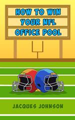 How to Win Your NFL Office Pool