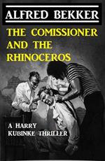 The Commissioner And The Rhinoceros