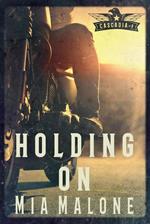 Holding on